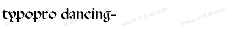typopro dancing字体转换